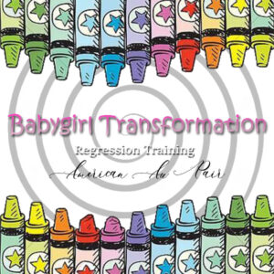 Babygirl Transformation
